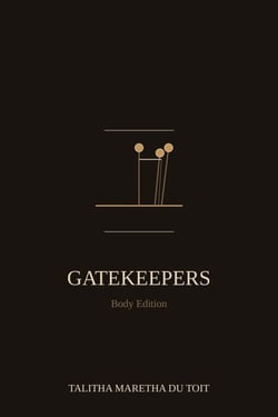 Gatekeepers: Body Edition — How Mothers Break Generational Curses in Their Flesh - Gatekeepers, #2
