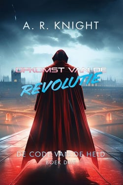 Opkomst van de Revolutie - De code van de held, #3