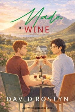 Made in Wine - Love Without Borders, #3