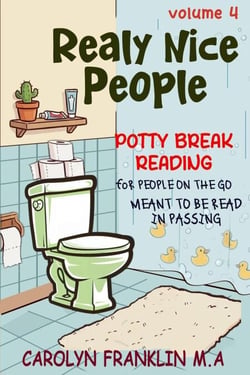 Volume 4: Really Nice People - Potty Break Reading: For People On The Go, #4