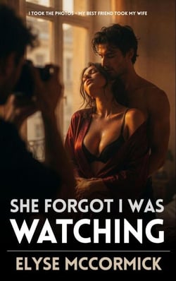 She Forgot I Was Watching
