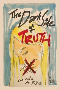 The Dark Side of Truth