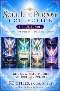 Archangel Soul Life Purpose Collection: Metatron • Sandalphon • Barachiel • Jeremiel - Rituals &amp; Essential Oils for Soul Life Purpose - The Archangels Rituals Series