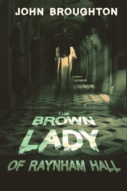 The Brown Lady of Raynham Hall