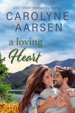A Loving Heart - Hearts of Aspen Valley, #3