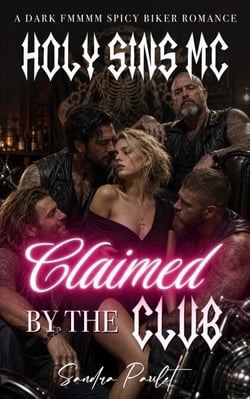 Holy Sins MC: Claimed by the Club: A Dark FMMMM Motorcycle Club Romance - Holy Sins MC [EN], #1