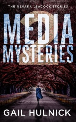 Media Mysteries 2: The Nevada Leacock Stories - Media Mysteries, #8