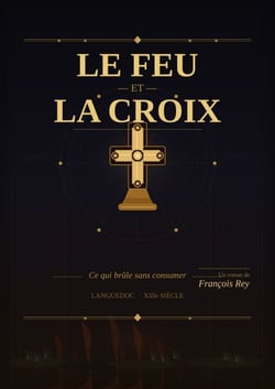 Le Feu et la Croix