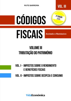 Códigos Fiscais - Anotados e remissivos - Vol. III - Tributação do Património 2026