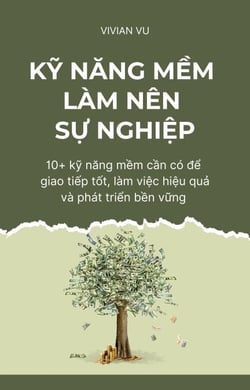 Kỹ Năng Mềm Làm Nên Sự Nghiệp