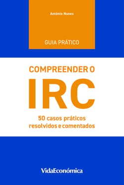 Guia Prático de IRC - 50 Casos práticos resolvidos e comentados