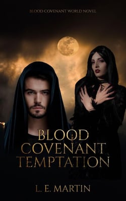 Blood Covenant Temptation (Blood Covenant World Book 4) - Blood Covenant, #4