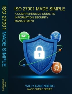 ISO 27001 - Made Simple