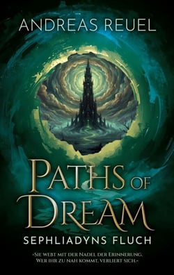 Paths of Dream - Sephliadyns Fluch
