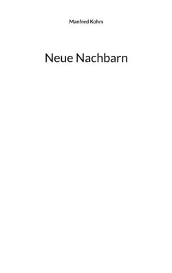 Neue Nachbarn