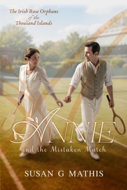Annie and the Mistaken Match - The Irish Rose Orphans of the Thousand Islands, #1