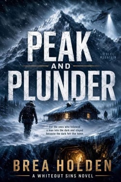 Peak And Plunder - Whiteout Sins, #34