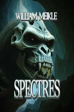 Spectres - Scottish Horrors, #8
