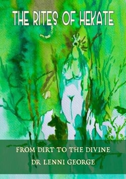 The Rites of Hekate - The Divine Dark Feminine, #7
