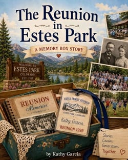 The Reunion in Estes Park - Remembrances of Grandma Kay, #10