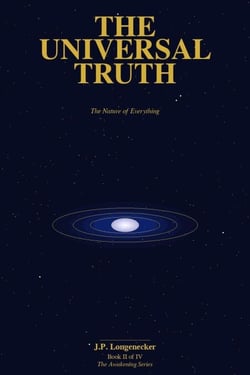 The Universal Truth - The Awakening Series
