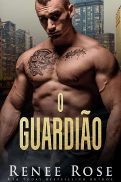 O Guardião - Série A Bratva de Chicago, #11