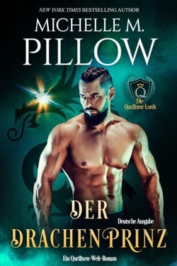 Der Drachenprinz: Ein Qurilixen-Welt-Roman - Die Qurilixen-Lords, #1