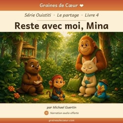 Reste avec moi, Mina - Graines de coeur - Ouistiti, #4