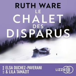 Le Chalet des Disparus