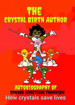 The Crystal Birth Author How Crystals Save Lives