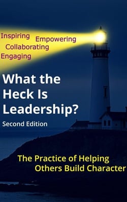 What the Heck Is Leadership?