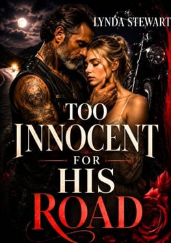 Too Innocent for His Road - Forbidden Age Gap Outlaw Biker Romance