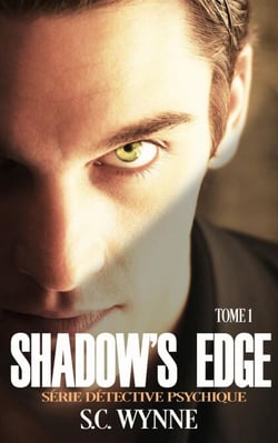 Shadow's Edge - Shadow's Series FRENCH, #1