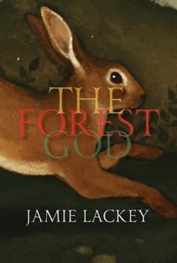 The Forest God - The Forest God, #1