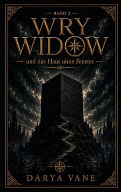 Wry Widow - und das Haus ohne Fenster