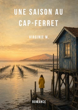 Une saison au Cap-Ferret - Romance