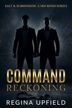 Command Reckoning - Salt &amp; Submission: A MM BDSM Series