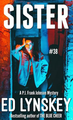 Sister - P.I. Frank Johnson Mystery Series, #38
