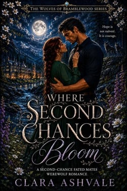 Where Second Chances Bloom: A Second-Chance Fated Mates Werewolf Romance - The Wolves of Bramblewood Series, #3