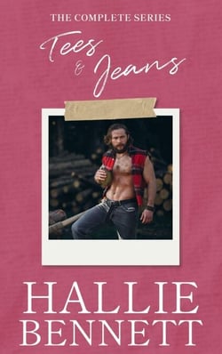 Tees &amp; Jeans: The Complete Series - Hallie Bennett Collections