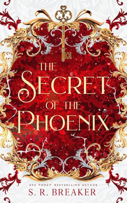 The Secret of the Phoenix (Books 1-3)