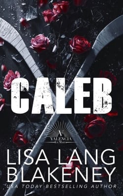 Caleb - Valencia Ice Mafia Series, #4