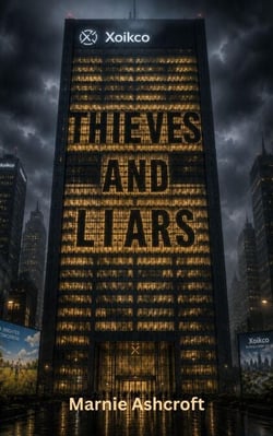 Thieves and Liars