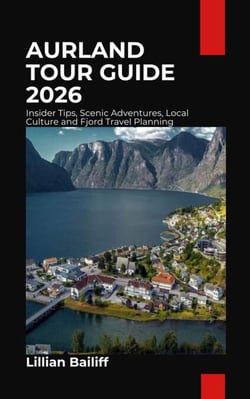 Aurland Tour Guide 2026 - Insider Tips, Scenic Adventures, Local Culture and Fjord Travel Planning
