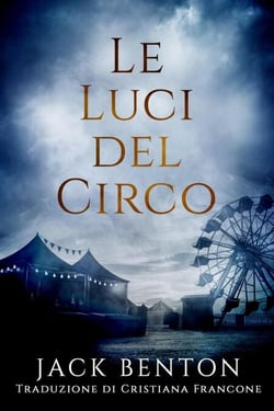 La Luci del Circo - I misteri di Slim Hardy, #8
