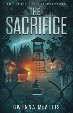 The Sacrifice - The Compound Duology, #2