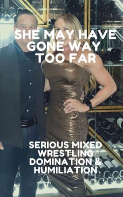 She May Have Gone Way Too Far Serious Mixed Wrestling Domination &amp; Humiliation