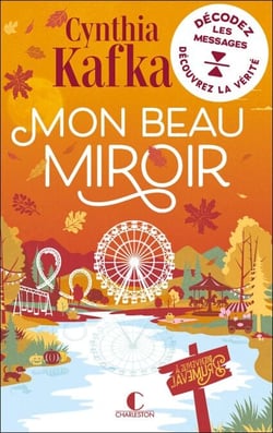 Mon beau miroir