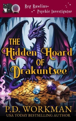 The Hidden Hoard of Drakuntsee - Reg Rawlins Psychic Investigator, #26
