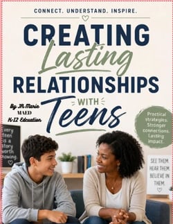 Creating Lasting Realtionships With Teens